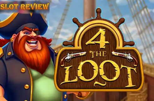 4 the Loot Slot Review